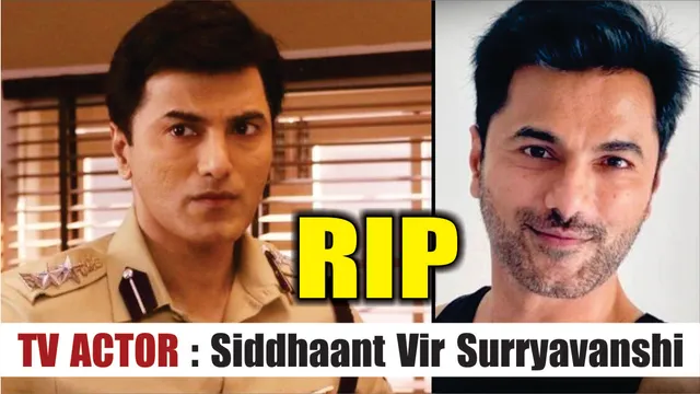 Siddhaanth Vir Surryavanshi Death: टीवी एक्टर सिद्धांत वीर सूर्यवंशी का निधन