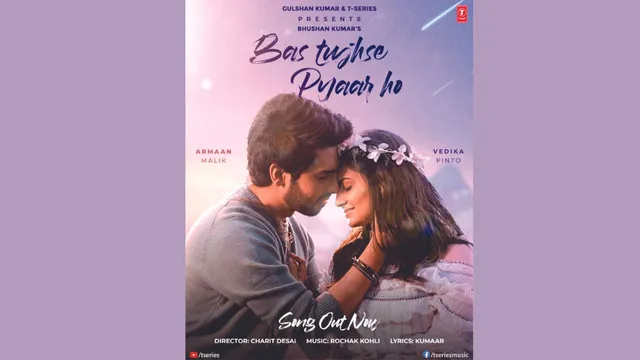 रोचक कोहली निर्देशित, अरमान कोहली द्वारा स्ंवरबद्ध गीत ‘बस तुझसे प्यार हो’ हुआ लांच