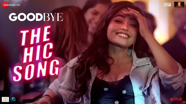 Amitabh Bachchan और Rashmika Mandanna स्टारर फिल्म 'GOODBYE' का 'The Hic Song' आउट