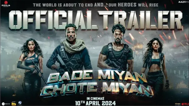 BadeMiyanChoteMiyan - OFFICIAL TRAILER | Akshay Kumar | Tiger Shroff |Prithviraj |Sonakshi |Manushi