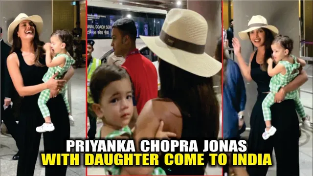 Priyanka Chopra Arrives In India With Daughter Malti Marie l Priyanka Chopra Spotted at Airport