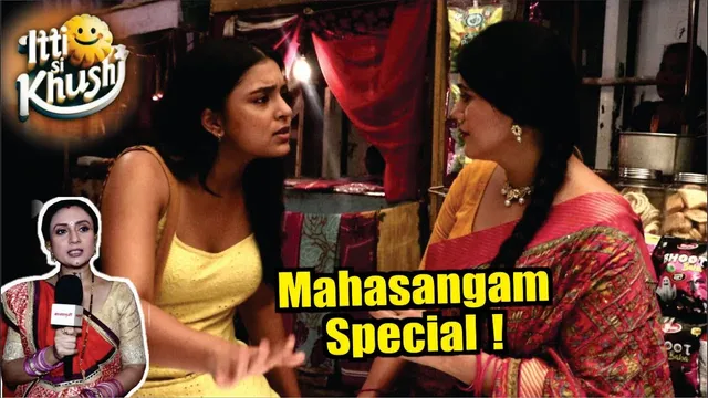 Itti Si Khushi | On Location | Pushpa Ke Is Mission Mein Kaise Saath Degi Anvita, Mahasangam!