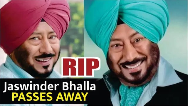Jaswinder Bhalla Passes Away | Jaswinder Bhalla Died At Age Of 65 | Jaswinder Bhalla Death News