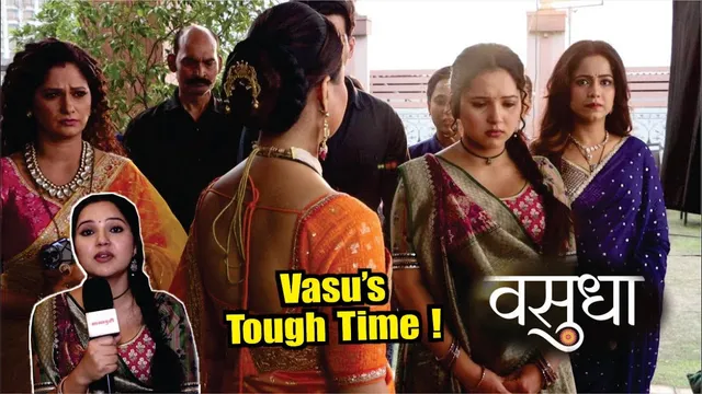 Vasudha | On Location | Vasudha Ne Kyu Choda Dev Ka Ghar, Dev-Vasudha Honge Juda!