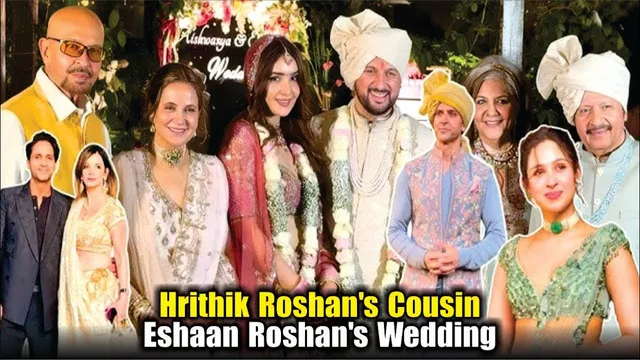 Hrithik Roshan's Cousin Eshaan Roshan's Wedding | Hrithik, Pashmina Roshan, Rakesh Roshan, Sussanne
