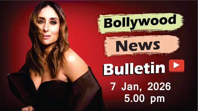 Bollywood Latest News | Kareena Kapoor | Priyanka Chopra | Shraddha Kapoor | 7 Jan 2026 | 5 Pm