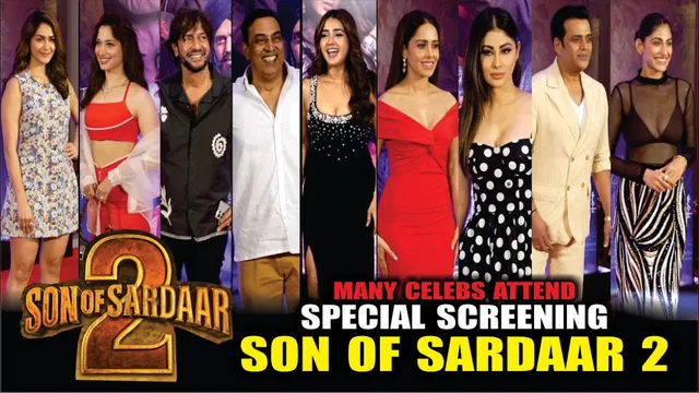 Special Screening Of ‘SON OF SARDAAR 2’ | Tamannaah Bhatia, Mrunal Thakurm, Mouni Roy & Many More