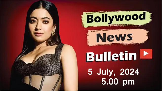 Bollywood Latest News | Rashmika Mandanna | Kriti Sanon | Aamir Khan | Salman | 5 July 2025 | 5 Pm