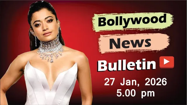 Bollywood Latest News | Rashmika Mandanna | Tamannaah Bhatia | Varun Dhawan | 27 Jan 2026 | 5 Pm