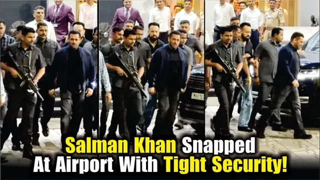 Salman Khan snapped at airport with tight security! | Salman Khan Spotted with tight security!