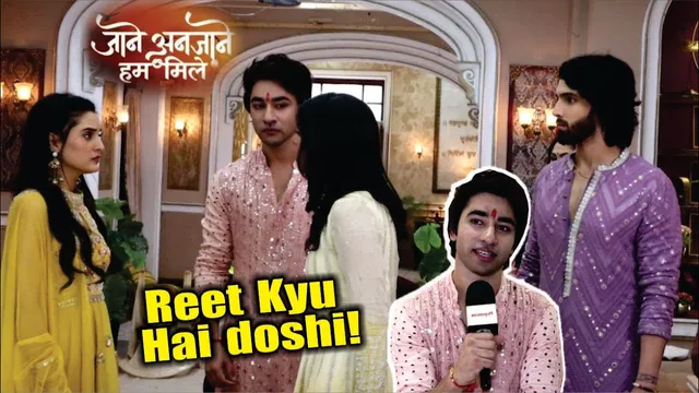 Jaane Anjaane Hum Mile | Unaati Ne Kyu Thehraya Reet Ko Jimmedar, Raghav ka Phuta Ghussa!