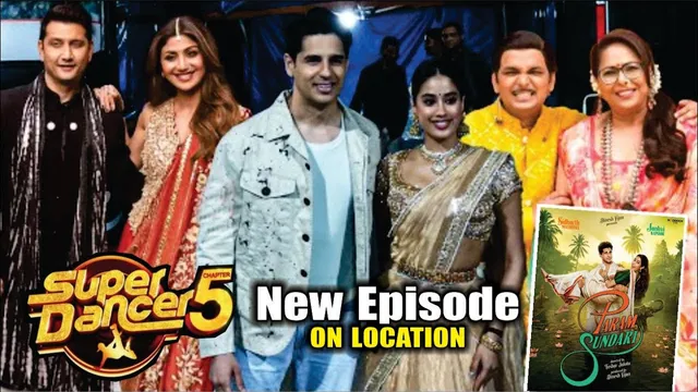 Super Dancer Chapter 5 | On Location | Janhvi Kapoor, Sidharth Malhotra, Shilpa Shetty, Geeta Kapur