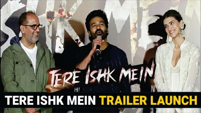 Tere Ishk Mein | Official Trailer Launch | Dhanush | Kriti Sanon | Bhushan Kumar | Aanand L Rai