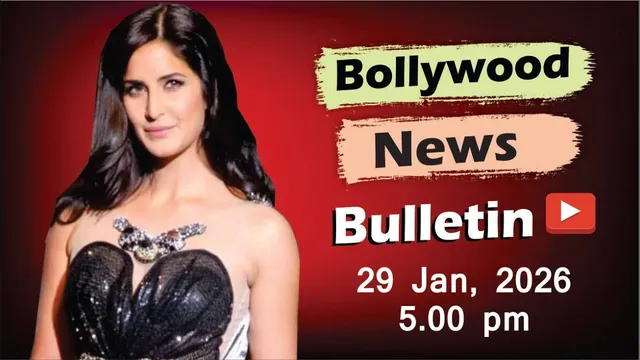 Bollywood Latest News | Katrina Kaif | Deepika Padukone | Alia Bhatt | Priyanka | 29 Jan 2026 | 5 Pm