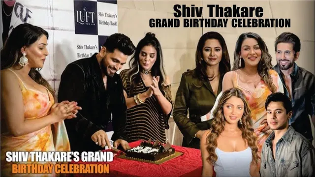 Shiv Thakare Grand Birthday Party | Akanksha, Yamini, Sara, Divya, Anjali, Khanzaadi, Poonam & More