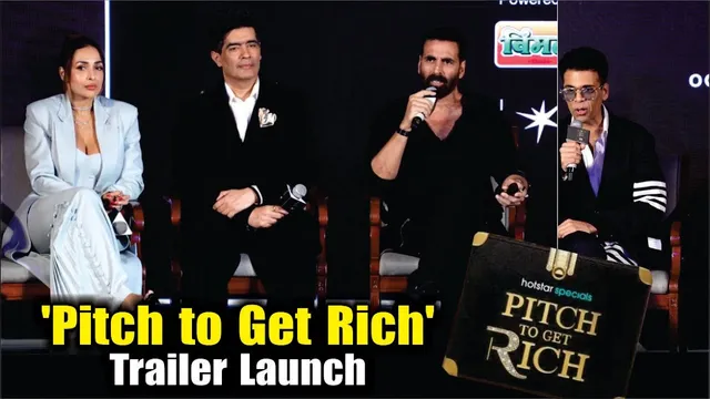 Pitch To Get Rich Trailer | Press conference | Karan Johar | Akshay Kumar | Malaika Arora | Manish