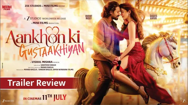 Aankhon Ki Gustaakhiyan - Official Trailer | Review | Vikrant Massey |  Shanaya Kapoor | Vishal M