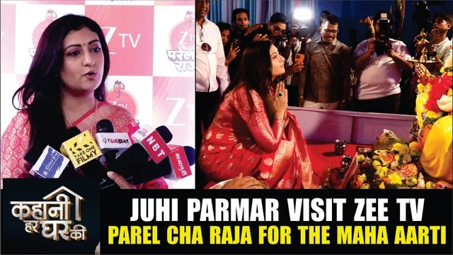 Juhi Parmar Visit Zee Tv Parel Cha Raja For The Maha Aarti | KAHAANI HAR GHAR KI | Juhi Parmar