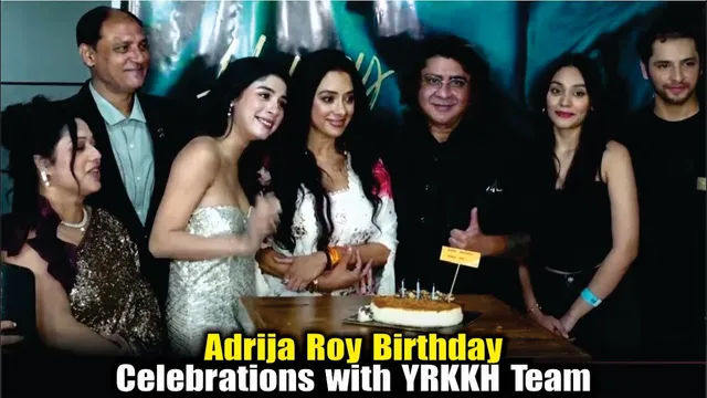 Adrija Roy Birthday Celebrations with YRKKH team and Family | Adrija Roy Birthday Party | YRKKH