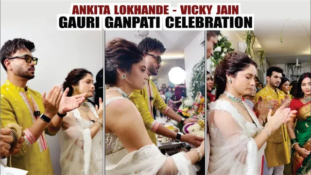 Ankita Lokhande And Vicky Jain Gauri Ganpati Celebration | Arjun, Aly, Jasmin, Nia, Isha & More