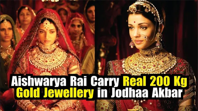 Aishwarya Rai Carry Real 20 Kg Gold Jewellery in Jodhaa Akbar | Aishwarya Rai | Jodha Akbar
