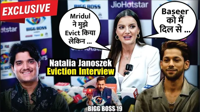 Bigg Boss 19 | Natalia Janoszek Eviction Interview | Natalia On Her Relation With Mridual and Baseer