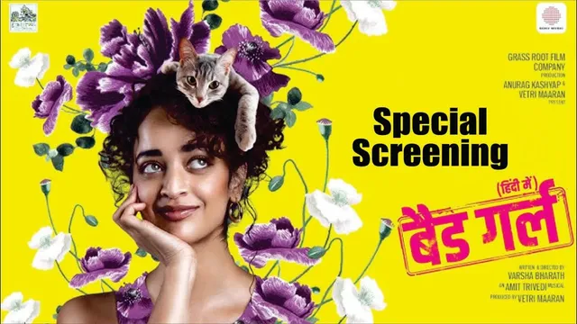 Bad Girl - Hindi | Special Screening | Anurag Kashyap | Vetri Maaran | Amit Trivedi | Varsha Bharath