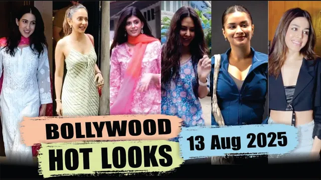 Bollywood Actress Hot Look | Sara Ali Khan | Rakul Preet Singh | Sonam Bajwa | 13 Aug 2025