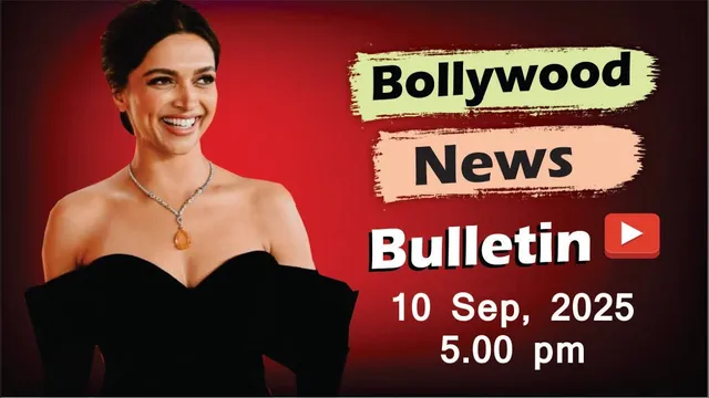 Bollywood Latest News | Deepika Padukone | Jacqueline Fernandez | Sonakshi Sinha |10 Sep 2025 | 5 Pm