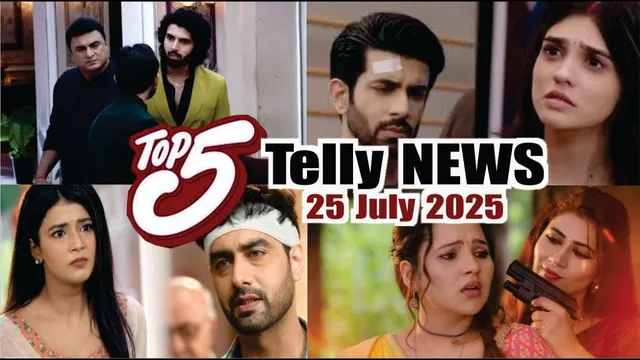 Top 5 Telly News | Jaane Anjaane Hum Mile | YRKKH | Kumkum Bhagya | Vasudha | 25 July 2025