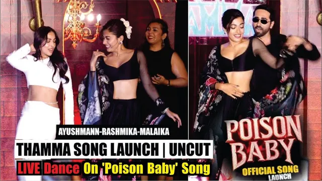 Poison Baby | Thamma | Ayushmann, Rashmika Mandanna, Malaika LIVE Dance On 'Poison Baby' Song