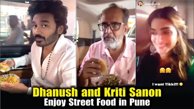Tere Ishk Mein | Dhanush and Kriti Sanon Enjoy Street Food in Pune with Aanand L Rai