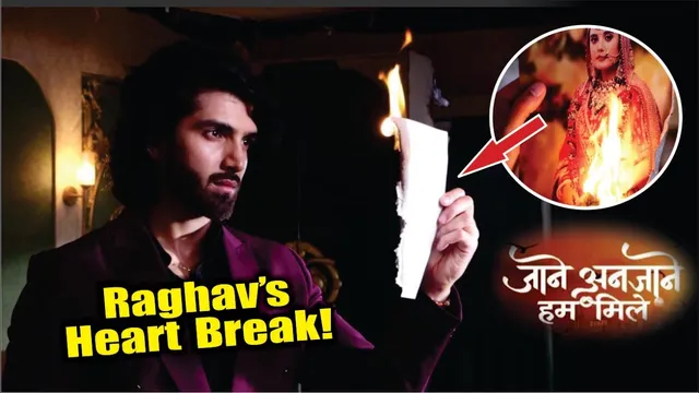 Jaane Anjaane Hum Mile | On Location | Kyu Jalayi Raghav Ne Reet Ki Tasweer, Tuta Raghav Ka Dil!