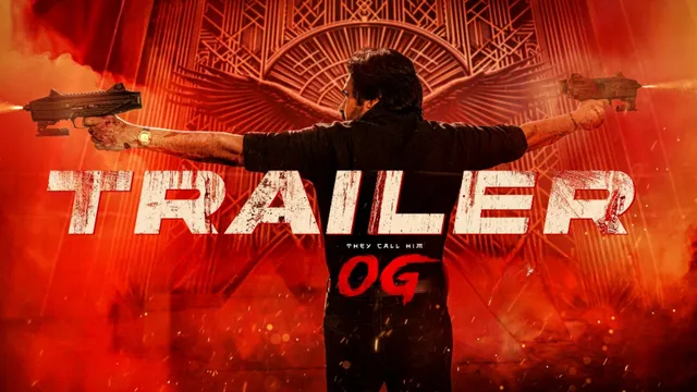 OG TRAILER: బాంబే వస్తున్నా.. తలలు జాగ్రత్త... పూనకాలు తెప్పిస్తున్న 'OG' ట్రైలర్