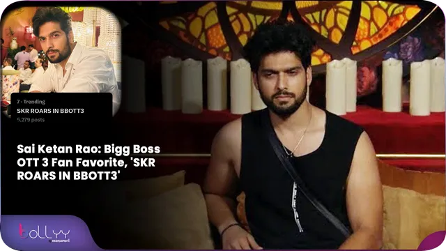 Sai Ketan Rao Bigg Boss OTT Fan Favorite, 'SKR ROARS IN BBOTT3'