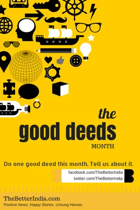 The Good Deeds Month is here! Make Positive News Yourself