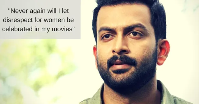 I'm Sorry, Says South Indian Superstar Prithviraj for Promoting Sexism Through His Movies; Vows to Stop