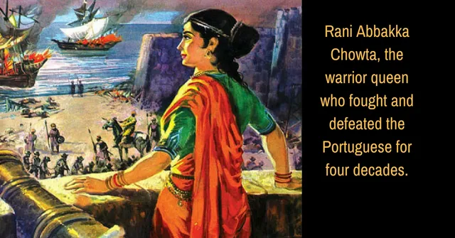 The Forgotten Story of Rani Abbakka Chowta, the Fearless Warrior Queen of Tulu Nadu