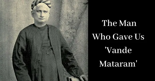 Bankim Chandra Chattopadhyay: Remembering the Legend Who Wrote Vande Mataram