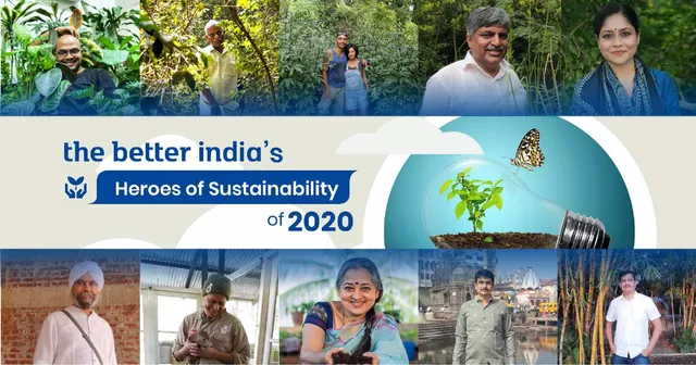 Presenting: The Better India’s Best of 2020 - Heroes of Sustainability