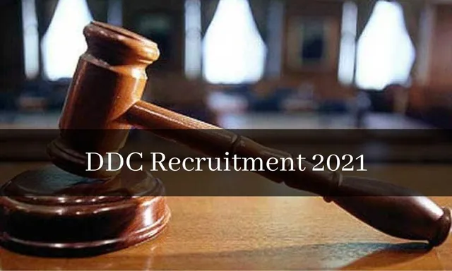 DDC Recruitment 2021: 10वीं पास छात्र कर सकते हैं आवेदन, निकले 417 पद