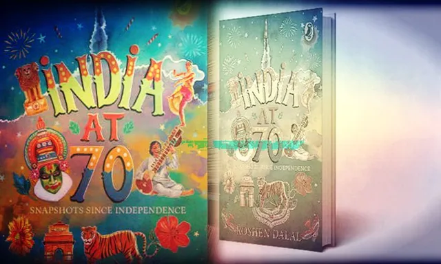 ‘ଇଣ୍ଡିଆ ଏଟ୍ ୭୦ : ସ୍ନାପଶର୍ଟସ୍ ସିଂସ୍ ଇଣ୍ଡିପେଣ୍ଡେନ୍ସ’ : ଭାରତର ସ୍ୱାଧୀନତା ପରଠାରୁ ୭୦ ବର୍ଷ ପର୍ଯ୍ୟନ୍ତର ଇତିହାସ କହୁଥିବା ପୁସ୍ତକ