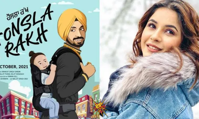 Honsla Rakh's Diljit Dosanjh appreciates Shehnaaz Gills Efforts as she perfectly fits in for the movie