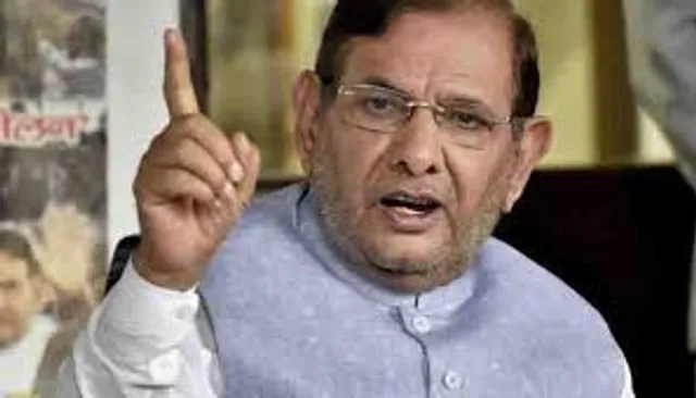 ଶରଦ ଯାଦବଙ୍କ ବିବାଦୀୟ ବୟାନ