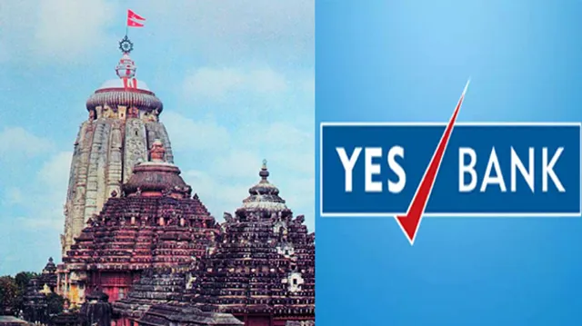 ୟେସ୍ ବ୍ୟାଙ୍କରୁ ଫେରିଲା ଶ୍ରୀଜଗନ୍ନାଥଙ୍କ ଟଙ୍କା: ଶ୍ରୀମନ୍ଦିରର ଏସବିଆଇ ଜମା ଖାତାରେ ଜମା ହେଲା ୧୫୬କୋଟି