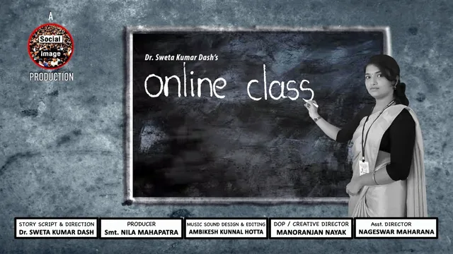 କୋଭିଡ୍ ଯୋଦ୍ଧା ଶ୍ବେତ ଦାଶଙ୍କ ଆଉ ଏକ କ୍ଷୁଦ୍ର ଚଳଚିତ୍ର 'ଅନ୍ ଲାଇନ୍ କ୍ଲାସ୍'