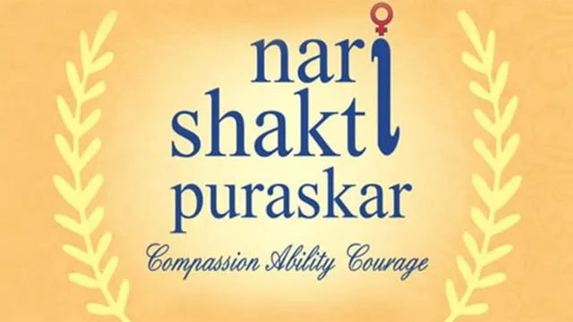 ନାରୀ ଶକ୍ତି ପୁରସ୍କାର-୨୦୨୨ ପାଇଁ ଆବେଦନପତ୍ର ଆମନ୍ତ୍ରଣ