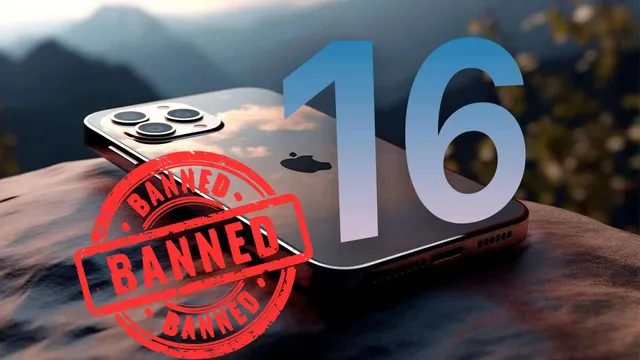 iPHONE-16-BANNED
