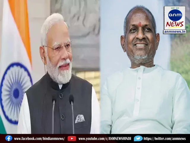 Rajya Sabha MP Ilaiyaraaja met PM Modi
