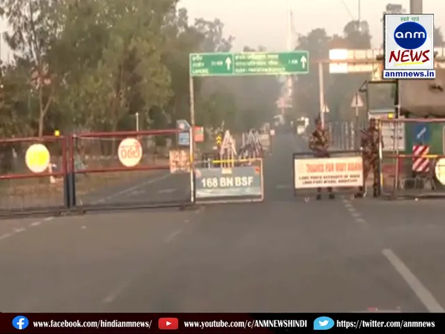Attari Checkpost Closed